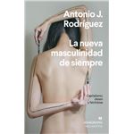 La nueva masculinidad de siempre