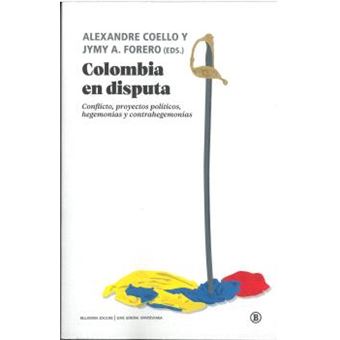 Colombia en disputa - 1