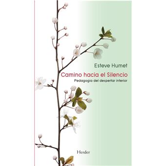 Camino hacia el silencio