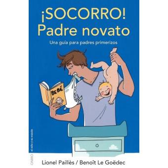 ¡Socorro! Padre novato