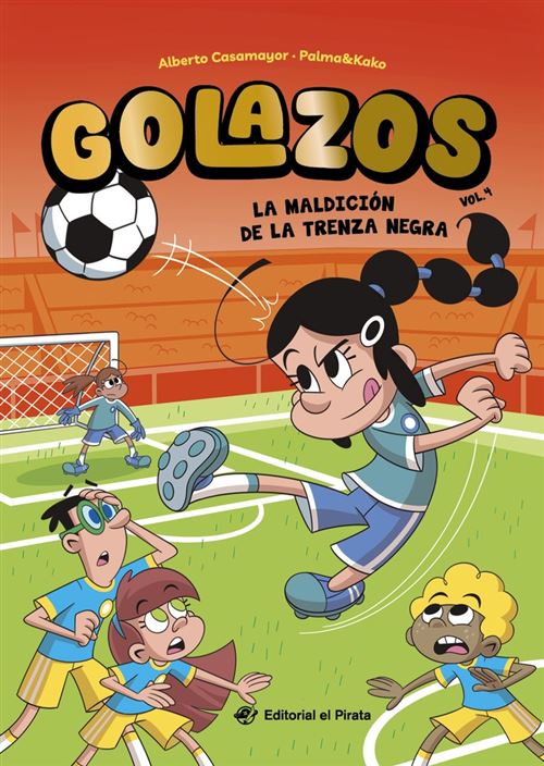 Golazos 04 - La Maldición De La Trenza Negra