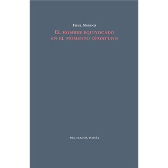 El Hombre Equivocado En El Momento Oportuno