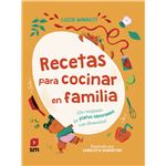 Recetas para cocinar en familia
