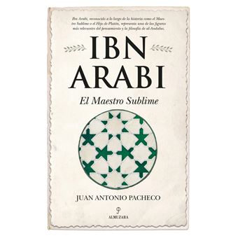 Ibn arabi el maestro sublime