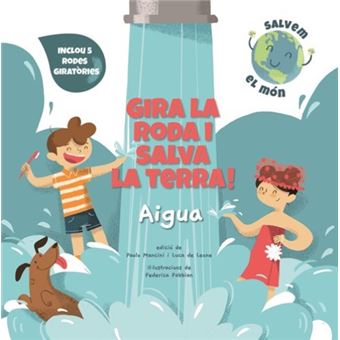 GIRA LA RODA I SALVA LA TERRA! AIGUA (VVKIDS) - 1