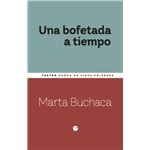 Una Bofetada A Tiempo