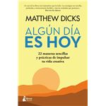 Algun Dia Es Hoy