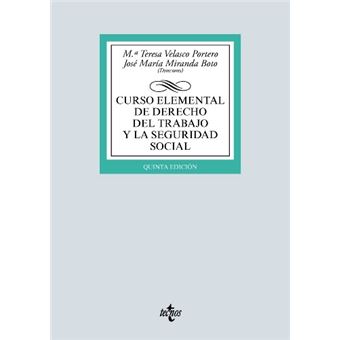 Curso elemental de Derecho del Trabajo y la Seguridad Social