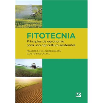Fitotecnia: principios de agronomía