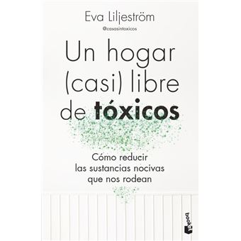 Un hogar (casi) libre de tóxicos
