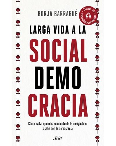 Ariel Larga Vida A La Socialdemocracia