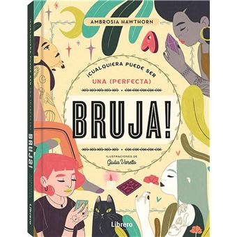 Cualquiera puede ser una perfecta bruja