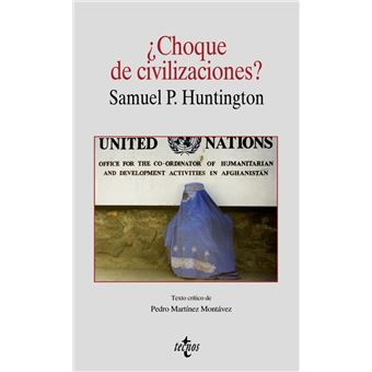 ¿Choque de civilizaciones?