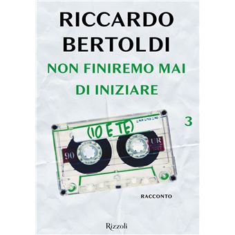 Non finiremo mai di iniziare (io e te) - 1