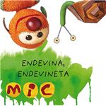 Mic. endevina, endevineta 4