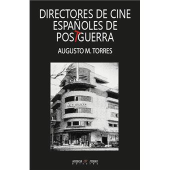 Directores De Cine Españoles De Postguerra
