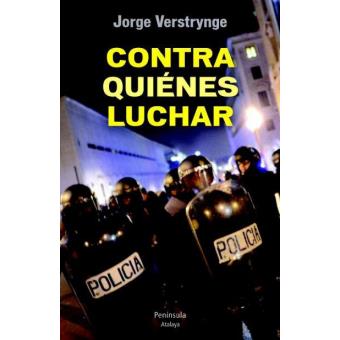 Contra quienes luchar