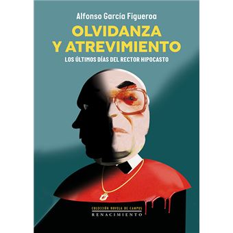 Olvidanza Y Atrevimiento