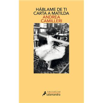Háblame de ti. Carta a Matilda