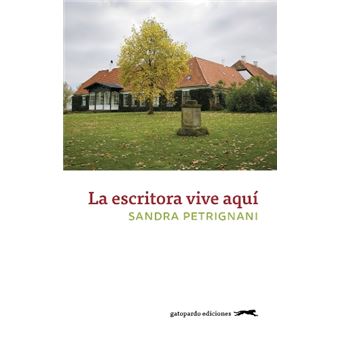 La escritora vive aquí