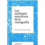 Las múltiples narrativas de la cartografía