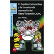 El Capitán Calzoncillo y la tremebunda represalia del Retre-Turbotrón 2000