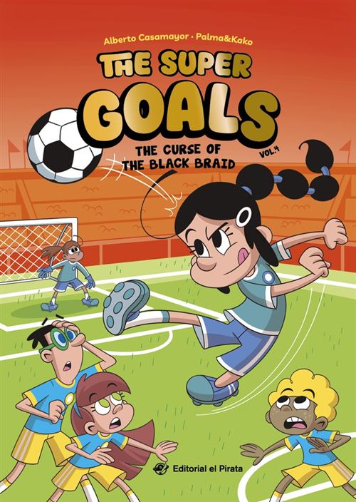 The Super Goals 04 - The Curse Of The Black Braid