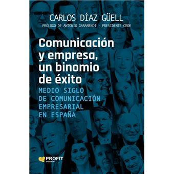 Comunicacion Y Empresa Un Binomio De Exito