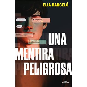 Una mentira peligrosa