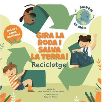 Reciclatge-gira la roda i salva la