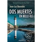 Dos Muertes En Belle Ile-Comisario Dupin 10