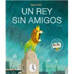 Un Rey Sin Amigos