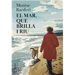 El mar, que brilla i riu