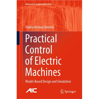 Practical Control of Electric Machines - 1