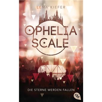 Ophelia Scale - Die Sterne werden fallen - 1