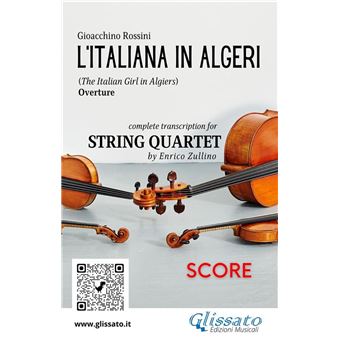 Score of "L'Italiana in Algeri" for String Quartet - 1
