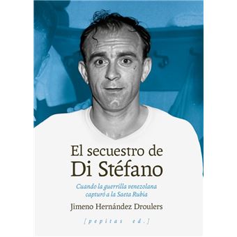 El secuestro de Di Stéfano