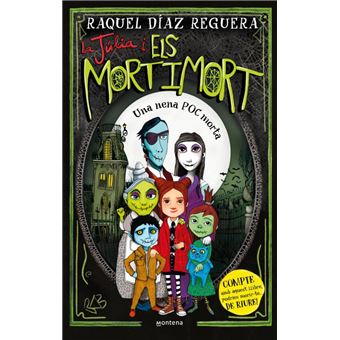 La Júlia i els Mortimort 1 - Una nena POC morta