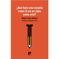 ¿Qué hace una escuela como tú en un siglo como este?