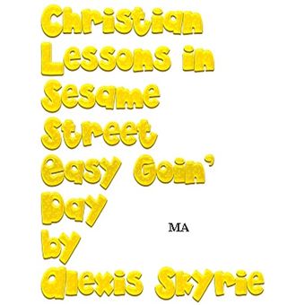 Christian Lessons in Sesame Street Easy Goin' Day - 1