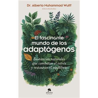 El fascinante mundo de los adaptógenos