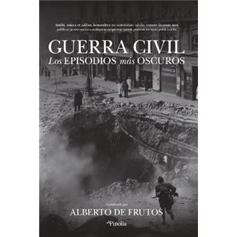 Guerra Civil. Los episodios más oscuros