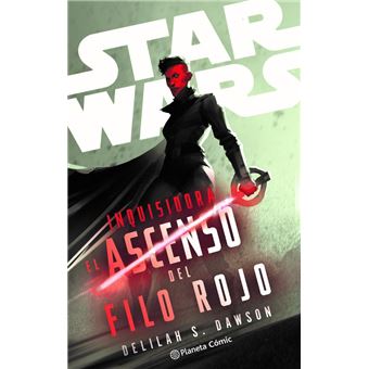 Star Wars. Inquisidora: El ascenso del filo rojo (novela)