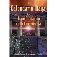 El Calendario Maya Y La Transformacion De La Consciencia