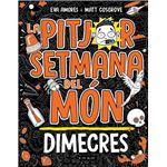 La pitjor setmana del món 3 - Dimecres