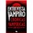 Entrevista con el vampiro (edición especial serie TV) (Crónicas Vampíricas 1)
