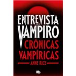 Entrevista con el vampiro (edición especial serie TV) (Crónicas Vampíricas 1)