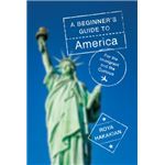 A beginner's guide to america