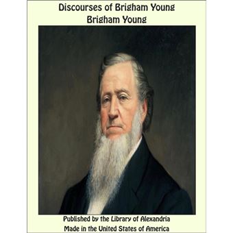 Discourses of Brigham Young - 1