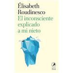 El inconsciente explicado a mi nieto